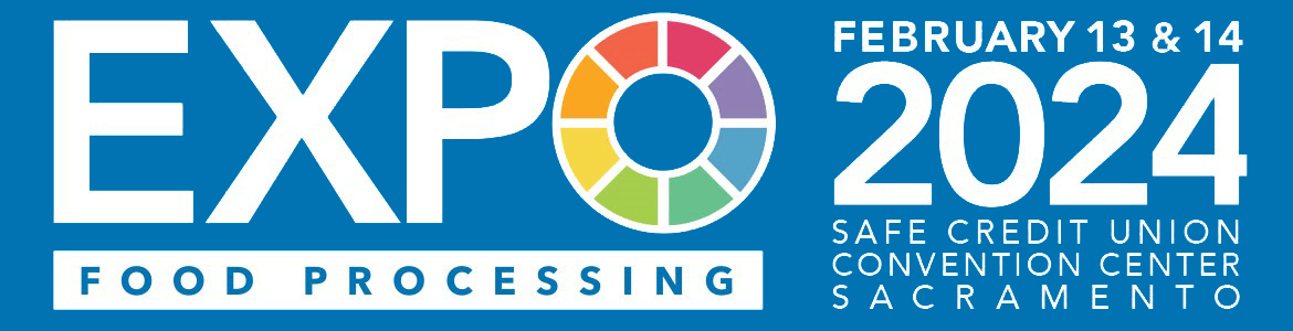 2024 California Food Processing Expo